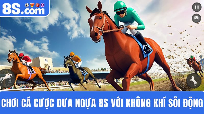 đua ngựa 8S