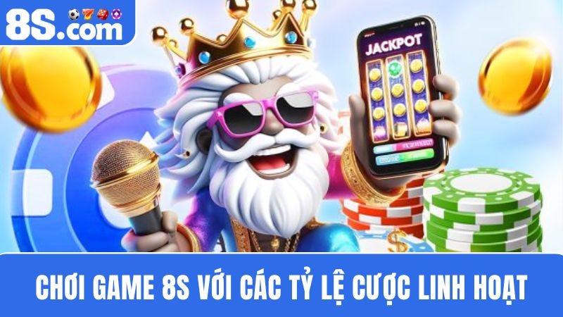Tỷ lệ cược 8S Game
