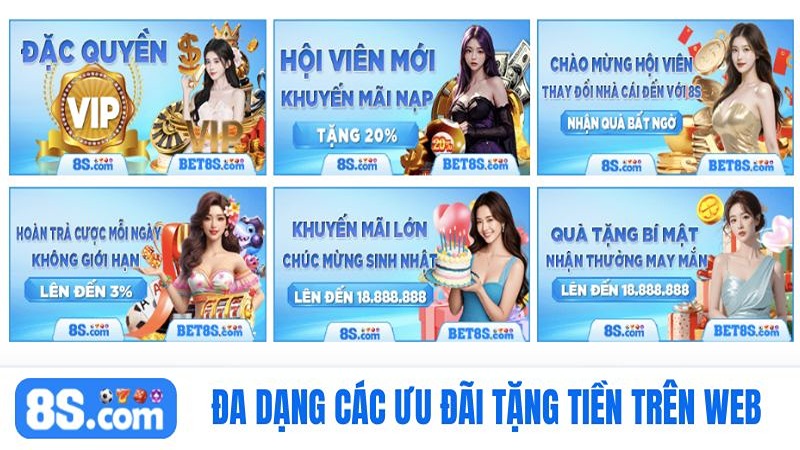 8S trang chủ Đa dạng các ưu đãi