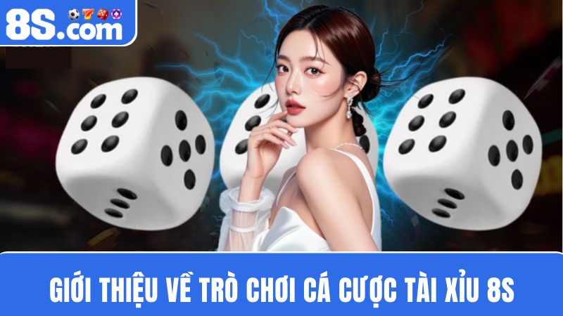 tài xỉu 8S