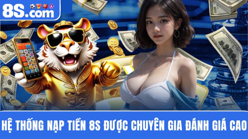 hệ thống nạp tiền 8S