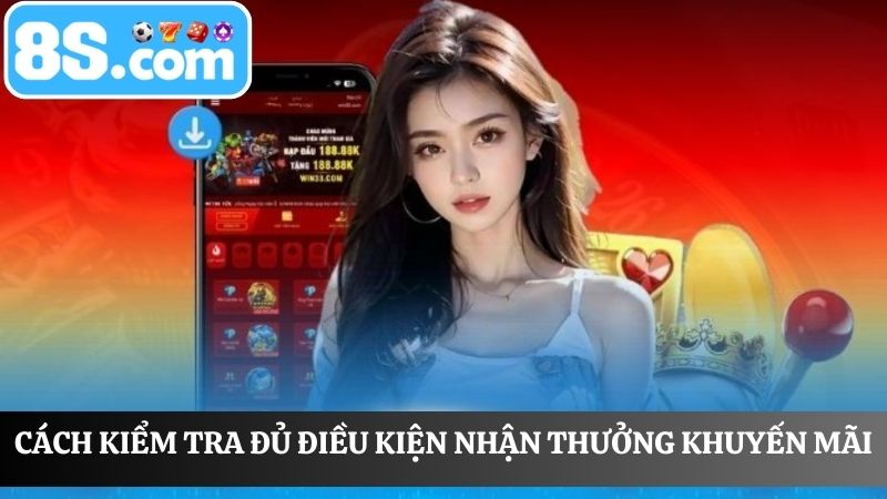 điều kiện nhận khuyến mãi tải app 8S