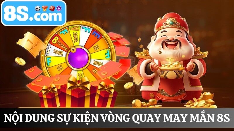 vòng quay may mắn 8S
