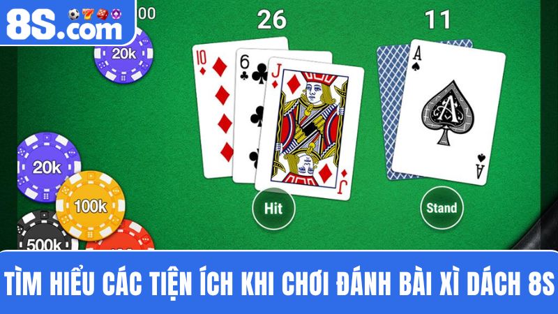 lợi thế Xì Dách 8S