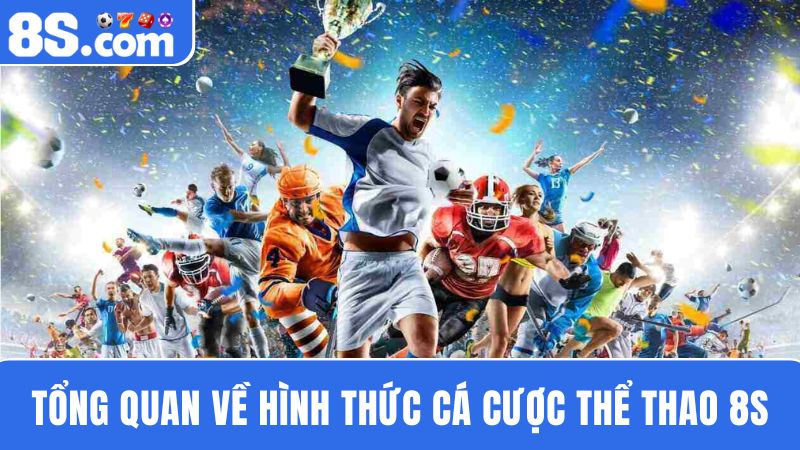 cá cược thể thao 8S
