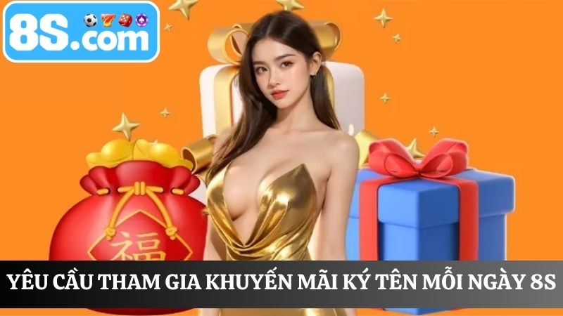 Yêu cầu Khuyến mãi đăng nhập 8S